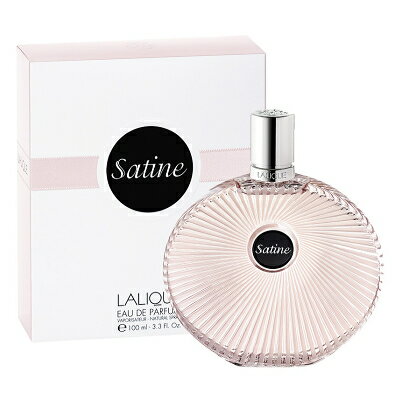 ラリック 【最大1111円OFFクーポン】ラリック LALIQUE サティーヌ オードパルファム EDP SP 100ml 【香水】【あす楽】【送料無料】