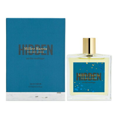 【最大150円OFFクーポン】ミラー ハリス Miller Harris ヒドゥン オードパルファム （オンザルーフトップ） EDP SP 100ml 【香水】【あす楽】【送料無料】