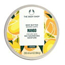 【3月ポイント10倍※要エントリー】ザ ボディショップ THE BODY SHOP ボディバター マンゴー 200ml 【あす楽】【割引クーポンあり】