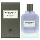 【予告5/10(金)ポイント10倍発生】【最大150円OFFクーポン】ジバンシイ GIVENCHY ジェントルマン オンリー EDT SP 100ml 【香水】【激安セール】【あす楽】【送料無料】