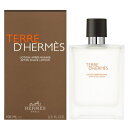 マラソン期間中ポイント最大10倍&最大1111円OFFクーポン★エルメス HERMES テール ド エルメス アフターシェーブローション 100ml 【当日出荷_休止中】【送料無料】