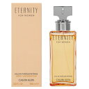 【最大1500円OFFクーポン】カルバン クライン CALVIN KLEIN エタニティ フォー ウィメン オードパルファム インテンス EDP SP 100ml 【香水】【当日出荷_休止中】