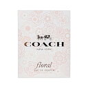 コーチ COACH コーチ フローラル オードパルファム EDP SP 2ml サンプル ミニチュア 【ミニ香水】【当日出荷_休止中】【割引クーポンあり】