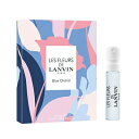 【最大400円OFFクーポン】ランバン LANVIN レ フルール ド ランバン ブルーオーキッド  ...