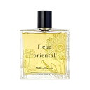 最大1110円OFFクーポン★ミラー ハリス Miller Harris フルール オリエンタル オーデパルファム テスター EDP SP 100ml 【訳あり香水】【当日出荷14時まで_休業日除く】【送料無料】