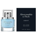 アバクロンビー＆フィッチ Abercrombie＆Fitch アウェイ フォーヒム オードトワレ EDT SP 30ml 