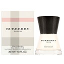 予告マラソン期間中エントリーでポイント5倍&最大1111円OFFクーポン★バーバリー BURBERRY タッチ フォーウーマン EDP SP 30ml 【香水】...