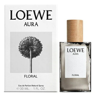 ロエベ 【最大150円OFFクーポン】ロエベ LOEWE オーラ フローラル オードゥ パルファム EDP SP 30ml 【香水】【あす楽】【送料無料】