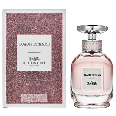 ★【最大150円OFFクーポン】コーチ COACH コーチ ドリームス オードパルファム EDP SP 40ml 【香水】【あす楽】