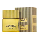 【最大400円OFFクーポン】トム フォード TOM FORD ノワール エクストリーム パルファム SP 50ml 【香水】【あす楽休止中】【送料無料】