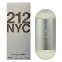 【最大400円OFFクーポン】キャロライナ ヘレラ CAROLINA HERRERA 212 オードトワレ EDT SP 60ml 【香水】【あす楽休止中】【送料無料】