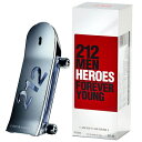 キャロライナ ヘレラ CAROLINA HERRERA 212 メン ヒーローズ フォーエバー ヤング EDT SP 90ml 