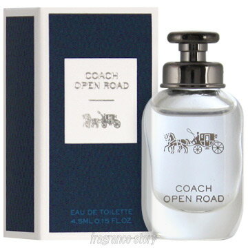 【5/20限定★ポイント20倍＋クーポン】コーチ COACH コーチ オープンロード 4.5ml EDT ミニ香水 ミニチュア fs 【香水 メンズ】【あす楽】