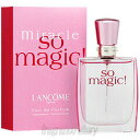 ランコム LANCOME ミラク ソーマジック 30ml EDP SP fs 【香水 レディース】【 ...