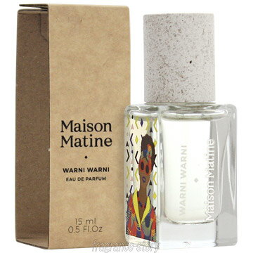 メゾン マティン Maison Matine ワルニ ワルニ こっちにおいで 15ml EDP SP fs 【香水】【即納】
