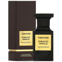 トム・フォード 香水 メンズ 【予告！マラソン期間はポイント10倍】トムフォード TOM FORD タバコ バニラ 50ml EDP SP fs 【香水 メンズ】【あす楽】