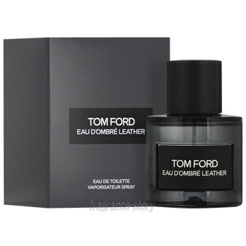 トムフォード TOM FORD オード オンブレ レザー オードトワレ 50ml EDT SP fs 【香水】【即納_休止中】