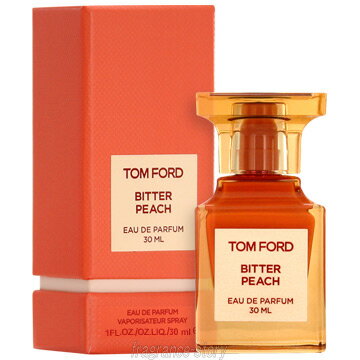 トムフォード TOM FORD ビター ピーチ 30ml EDP SP fs 【香水】【即納】