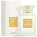 トムフォード TOM FORD オード ソレイユ ブラン50ml EDT SP fs 【香水 レディース】【即納】【セール】