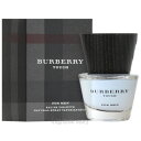 バーバリー BURBERRY タッチ フォーメン 50ml EDT SP fs 【香水 メンズ】【あ ...