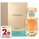 ティファニー TIFFANY ティファニー ローズゴールド EDP 50ml SP fs 【香水 レディース】【即納】