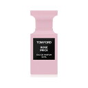 【送料無料】 トムフォード ローズ プリック オード パルファム スプレィ 50mL -TOM FORD- 【国内正規品】