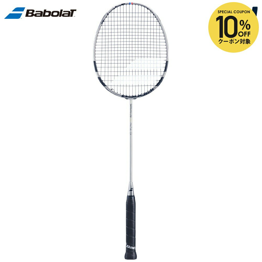 【10％OFFクーポン対象】『即日出荷』バボラ Babolat バドミントンラケット SATELITE LIMITED LITE サテライト リミテッド ライト フレームのみ 限定モデル 602406