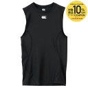 【10%OFFクーポン対象】カンタベリー CANTERBURY ラグビーウェア ユニセックス SLEEVELESS BASELAYER RG34042 2024...