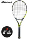 【全品10％OFFクーポン 】 ガット張り無料 バボラ Babolat テニスラケット ピュア アエロ PURE AERO 2023年モデル 101481