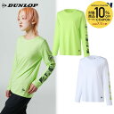 【10%OFFクーポン対象】ダンロップ DUNLOP テニスウェア レディース ロングスリーブ Tシャツ DAL8463W 2024FW