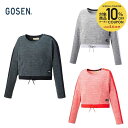 【全品10％OFFクーポン▼】ゴーセン GOSEN テニスウェア レディース レディース裏起毛ストレッチトレーナー W2061 2020FW