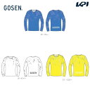 ゴーセン GOSEN テニスウェア ユニセックス 2023秋企画 昇華ロングスリーブTシャツ JPT37 2023FW
