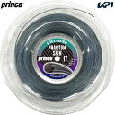 【10%OFFクーポン対象~7/20】プリンス Prince テニスガット・ストリング PHANTOM SPIN 17 220mリール ファントムスピン 17 7JJ051 7月下旬発売予定※予約