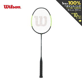 【全品10％OFFクーポン▼】ウイルソン Wilson バドミントンラケット BLAZE S PLUS BK/GR WR010211 フレームのみ