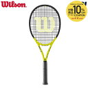 【全品10％OFFクーポン▼】【対象ラケット20％OFFクーポン▼】「あす楽対応」ウイルソン Wilson 硬式テニスラケット MINIONS CLASH 100 V2.0ミニオンズ 2023 クラッシュ100 WR124711U フレームのみ 『即日出荷』「エントリーで特典プレゼントキャンペーン」