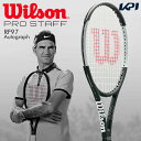 【全品10％OFFクーポン▼〜3/11】「あす楽対応」ウイルソン Wilson 硬式テニスラケット プロスタッフ RF 97 オートグラフ PRO STAFF RF97 Autograph WRT741720【ウイルソンラケットセール】 『即日出荷』フレームのみ