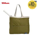 バッグ 【全品10％OFFクーポン▼】ウイルソン Wilson テニスバッグ・ケース ONE BEAR TOTE トートバッグ オリーブグリーン WR8015303001