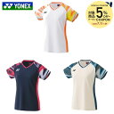 ヨネックス YONEX テニスウェア レディース ゲームシャツ 20778 2024FW