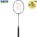 【5%OFFクーポン対象】ヨネックス YONEX バドミントンラケット ASTROX 11 アストロクス11 フレームのみ AX11-530 『即日出荷』「春ま...