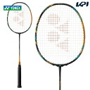 【全品10％OFFクーポン▼】ヨネックス YONEX バドミントンラケット アストロクス88Dゲーム ASTROX 88 D GAME AX88D-G-193 フレームのみ..