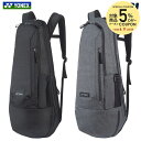 【全品10％OFFクーポン▼】ヨネックス YONEX テニスバッグ ケース ラケットバックパック2本入 BAG2319