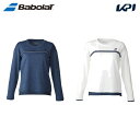 バボラ Babolat テニスウェア レディース PURE LONG SLEEVE SHIRT LOOSE FIT ロングスリーブシャツ(ルーズフィット)長袖T...