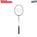 ウイルソン Wilson バドミントンラケット VERTEX BLX 3 ベルテックス BLX 3 フレームのみ WR173411S