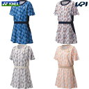 ヨネックス YONEX テニスウェア レディース Beauty&Bloom ウィメンズワンピース 20796 2024SS