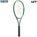 ヨネックス YONEX 硬式テニスラケット PERCEPT 100D パーセプト 100D フレームのみ 01PE100D-268【ラケットまつり】