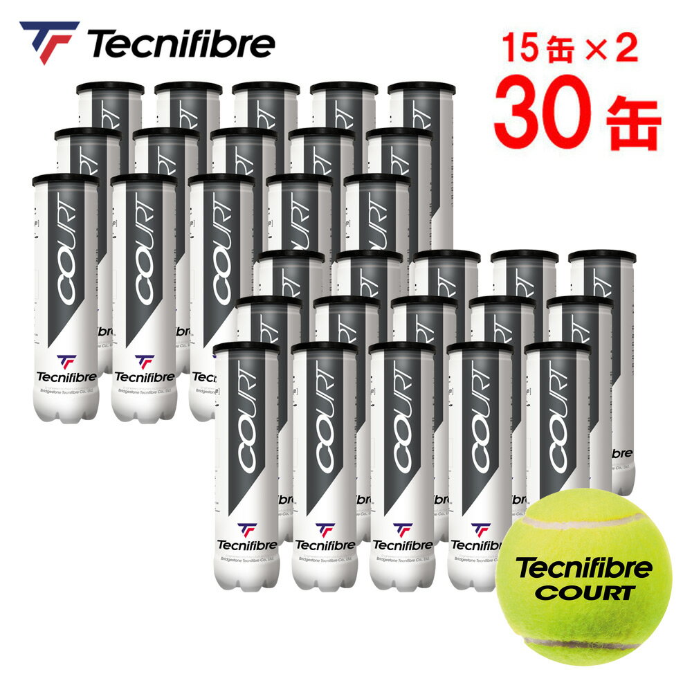 『即日出荷』【2箱セット】テクニファイバー Tecnifibre テニスボール COURT（コート）4個入 2箱（30缶/120球） TBA4CT1