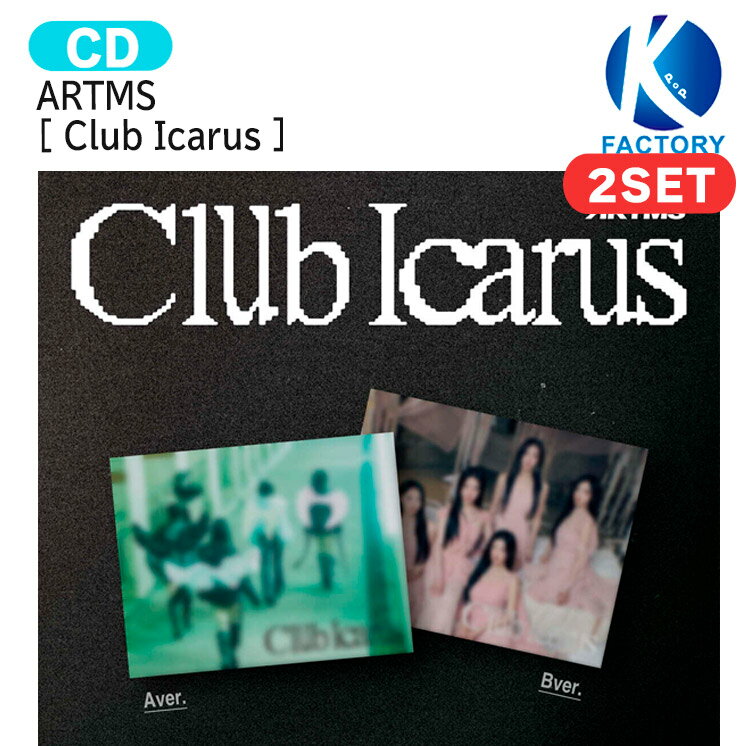 ARTMS [ Club Icarus ] 2種セット 1st Mini Album / アルテミス アルバム / 韓国音楽チャート反映 KPOP / 1次予約 / 送料無料
