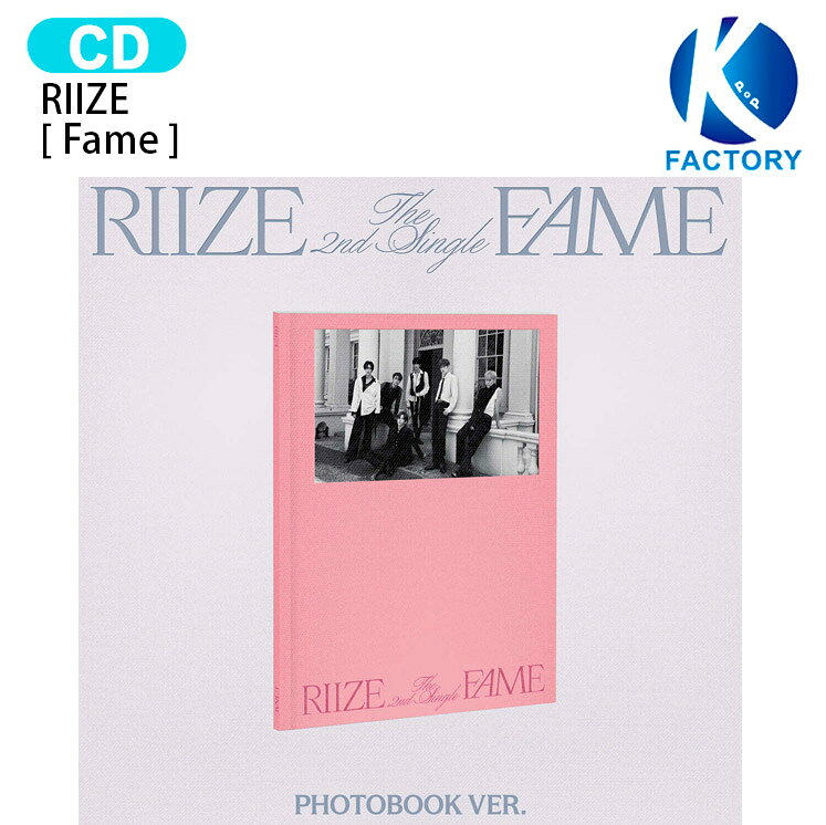 [当店限定特典付] RIIZE Photobook Ver. [ Fame ] The 2nd Single Album / ライズ アルバム / 韓国音楽チャート反映 KPOP / 1次予約 / 送料無料のサムネイル