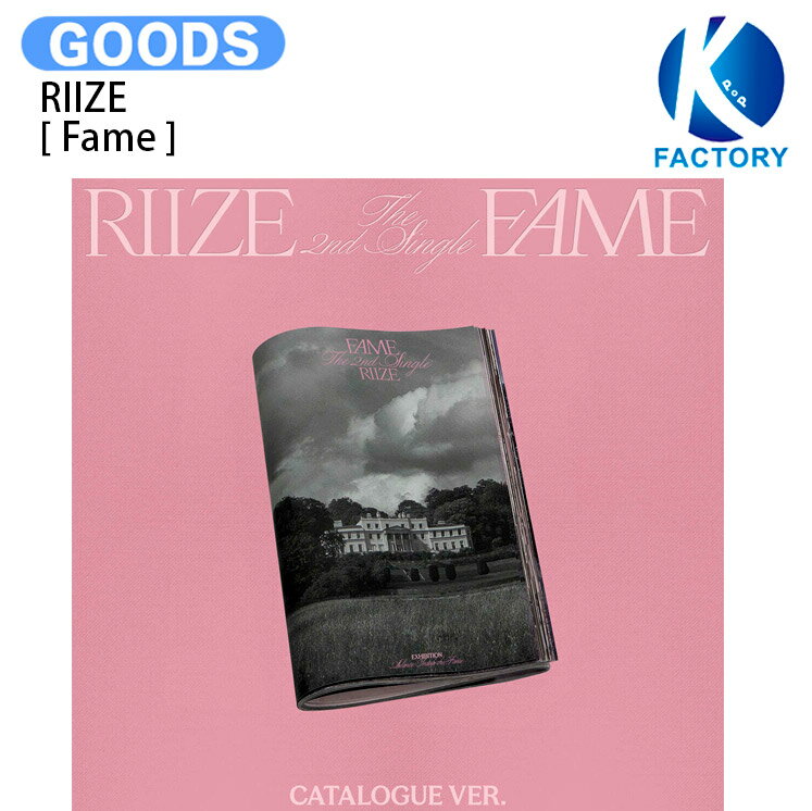 [当店限定特典付] RIIZE Catalogue Ver. [ Fame ] The 2nd Single Album / ライズ アルバム / 韓国音楽チャート反映 KPOP / 1次予約 / 送料無料