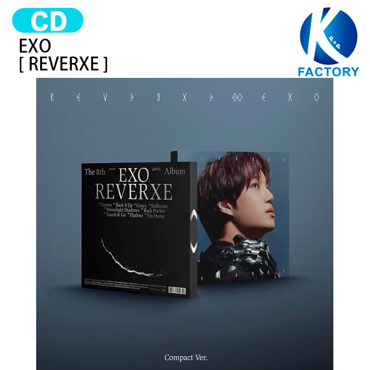 EXO Compact Ver. [ REVERXE ] 6種選択 8th Album / エクソ アルバム / 韓国音楽チャート反映 KPOP / 1..